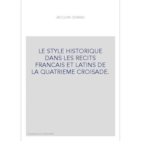 Le style historique dans les recits franc ʹais et latins de la quatrieme croisade. - Guide for writing descriptive essay intermediate level.