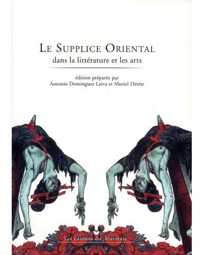 Le supplice oriental dans la littérature et les arts. - 2001 acura cl manuale del proprietario.