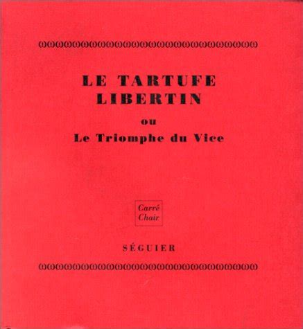 Le tartuffe libertin ou le triomphe du vice. - O aniołkach, diabełkach, ludziach i automatach.