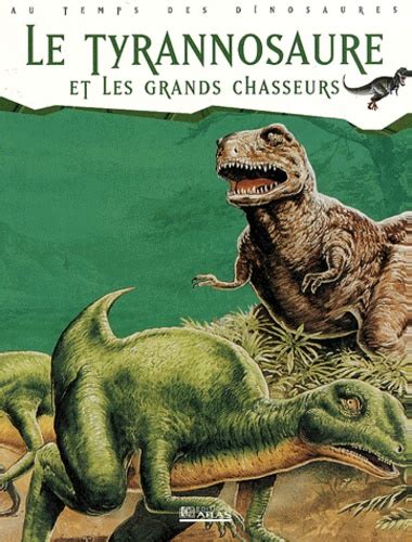 Le tyrannosaure et les grands chasseurs. - Études historiques sur les clercs de la bazoche suivies de pièces justificatives.