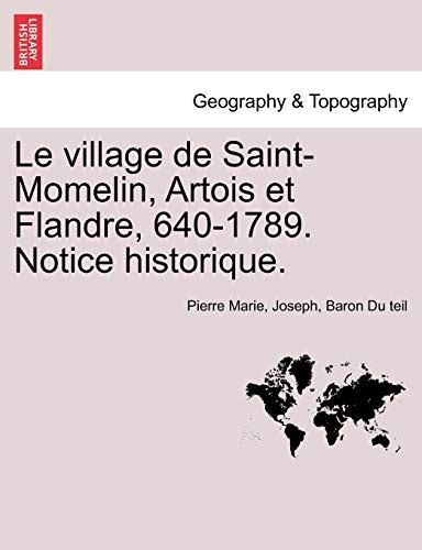 Le village de saint momelin (artois et flandre), 640 1789. - Primo corso nel manuale di soluzioni di analisi complesse.