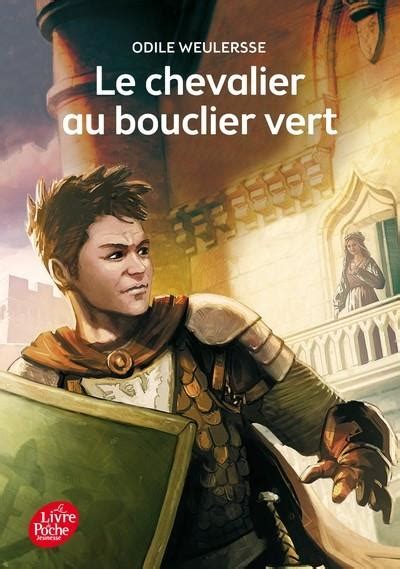 Read Le Chevalier Au Bouclier Vert By Odile Weulersse