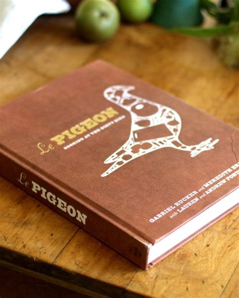 Read Le Pigeon The Cookbook By Gabriel Rucker