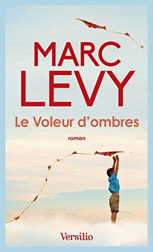 Full Download Le Voleur Dombres By Marc Levy