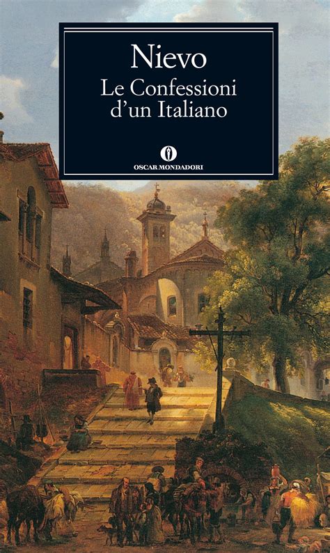 Full Download Le Confessioni Dun Italiano By Ippolito Nievo
