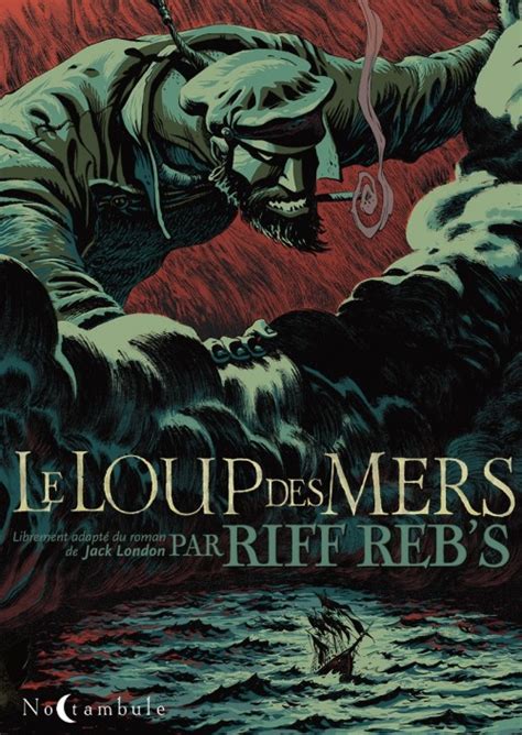 Full Download Le Loup Des Mers By Riff Rebs