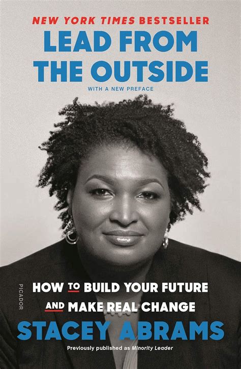 Full Download Lead From The Outside How To Build Your Future And Make Real Change By Stacey Abrams