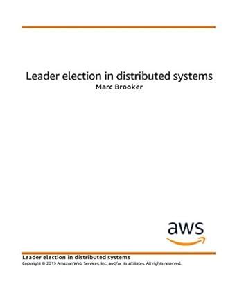 Leader Election in Distributed Systems