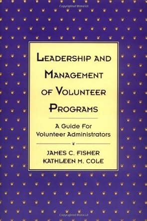 Leadership and management of volunteer programs a guide for volunteer administrators j b us non franchise leadership. - El enanito y las 7 blancanieves.