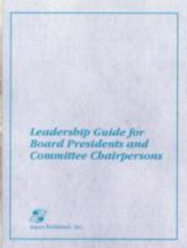 Leadership guide for board presidents and committee chairpersons leadership guide for board presidents and committee chairpersons. - How to rebuild toyota pickup manual transmission.