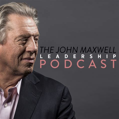Leadership podcasts. Connecting to Apple Music. If you don’t have iTunes, download it for free. If you have iTunes and it doesn’t open automatically, try opening it from your dock or Windows task bar. The Maxwell Leadership Executive Podcast provides leadership training and coaching based on the principles of its founder John C. Maxwell. 