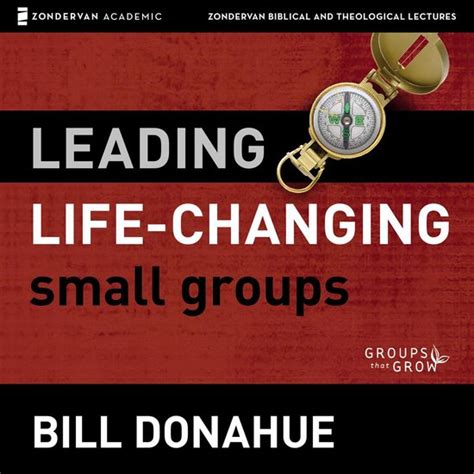 Leading Life Changing Small Groups