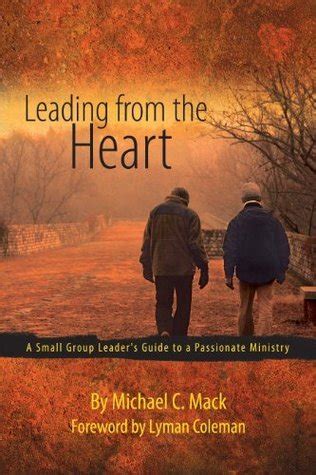 Leading from the heart a cell leaders guide to passionate ministry. - 1998 ford festiva workshop manual download.
