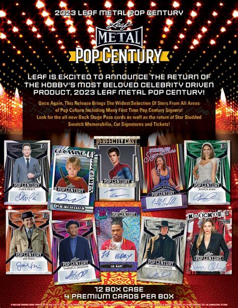 Leaf pop century 2023 checklist. Release Date. July 19, 2022. Configuration. 4 Premium cards per box. Leaf is excited to announce the return of the hobby's most beloved celebrity driven product, 2022 Leaf Metal Pop Century! Once again, this release brings the widest selection of stars from all areas of pop culture. Read more about the product. 