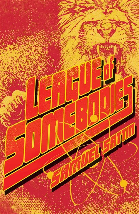 Download League Of Somebodies By Samuel Sattin