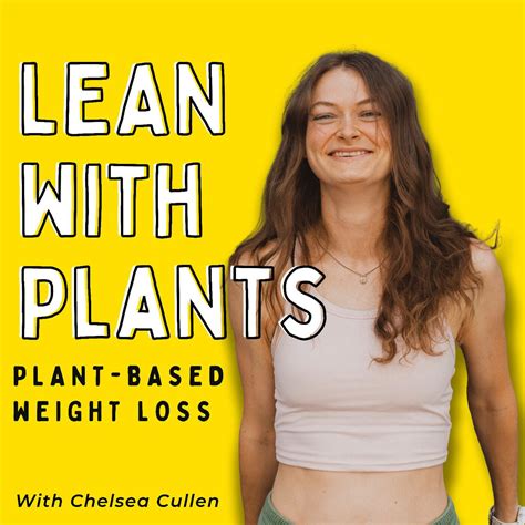 Lean With Plants Chelsea Mae Cullen - Apple Podcasts