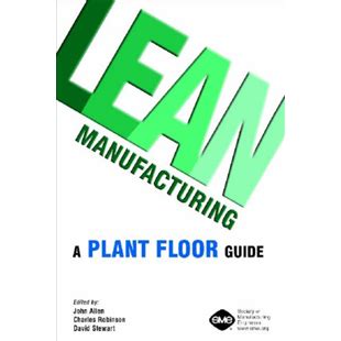 Lean manufacturing a plant floor guide. - Für frieden, sicherheit, zusammenarbeit und sozialen fortschritt in europa.
