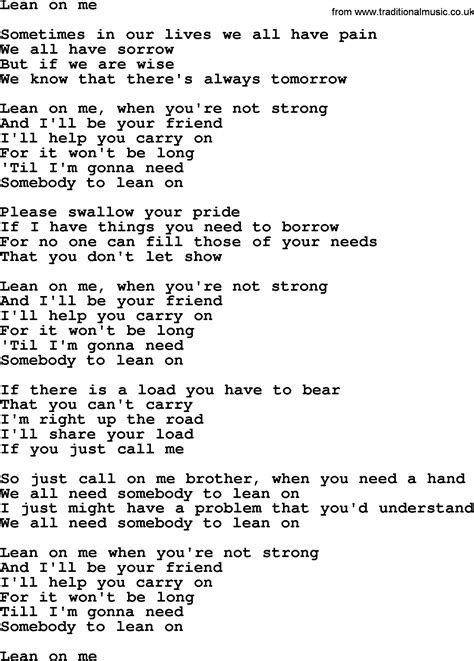 Lean on me lyrics. Things To Know About Lean on me lyrics. 