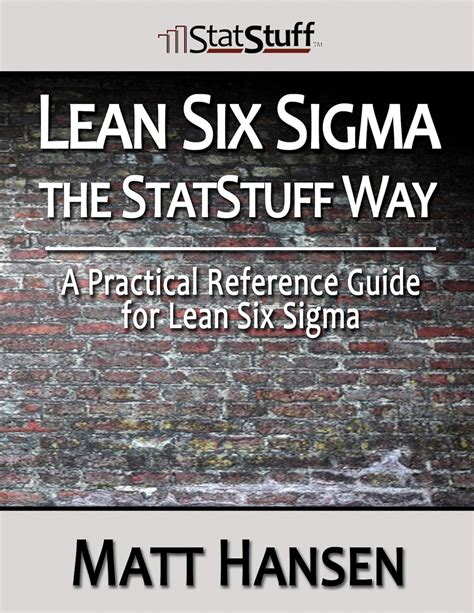 Lean six sigma the statstuff way a practical reference guide for lean six sigma. - Pillars of eternity guidebook volume 1.