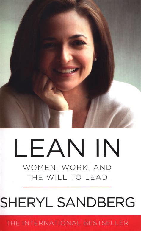 Read Online Lean In Women Work And The Will To Lead By Sheryl Sandberg