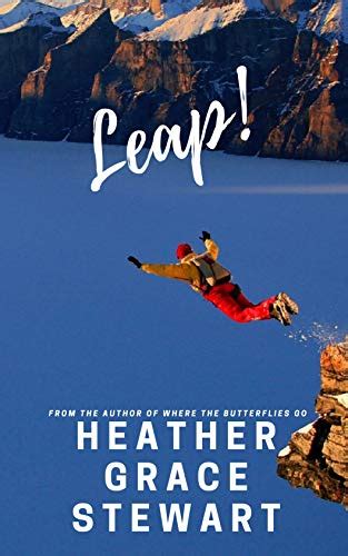 Full Download Leap By Heather Grace Stewart