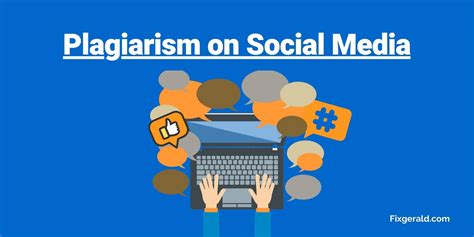 Learn About Plagiarism on Social Media - FixGerald.com