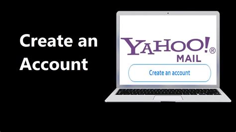 Learn How to Create a Yahoo Mail Account