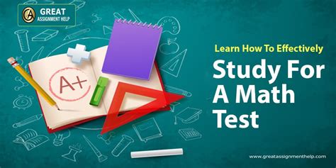 Learn How to Study for a Math Test Effectively