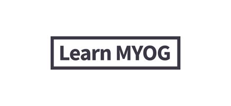 Learn MYOG