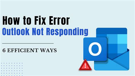 Learn New Things How to Fix Outlook Not Responding, Not Working