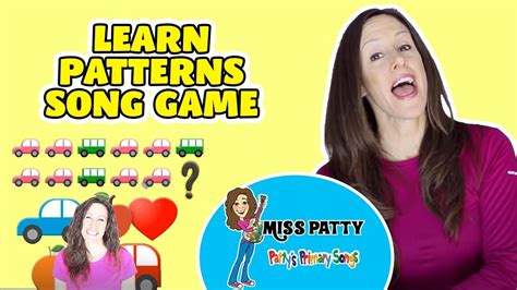 Learn Patterns Song Game for Children Learn Patterns, Recognize