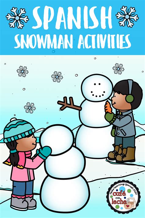 Learn Spanish for Snowman: Make Wintertime Magic with Your Kids