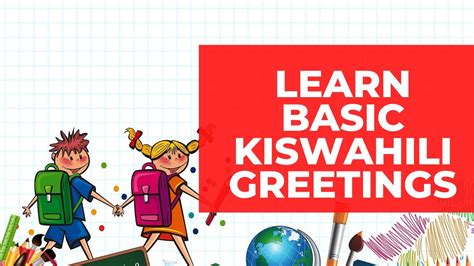 Learn kiswahili. It is the version that shapes the textbooks and curricula with which Kiswahili is taught around the world, so that most students learning Kiswahili in classrooms are learning Standard Swahili. 