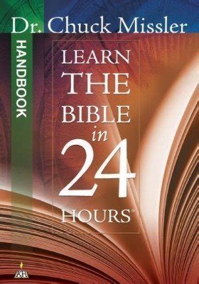 Learn the Bible in 24 Hours: Handbook: Chuck Missler: …