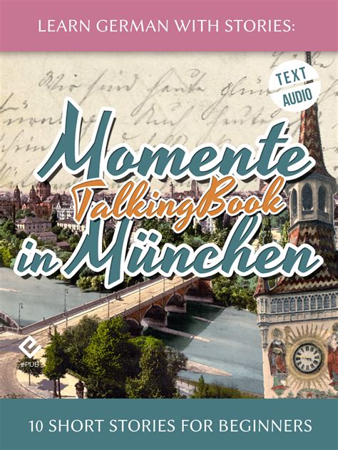 Download Learn German With Stories Momente In MNchen  10 Short Stories For Beginners Dino Lernt Deutsch 4 By Andr Klein