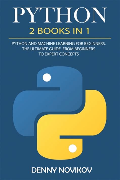 Read Learn Python Fast 2 Books In 1 Python Machine Learning And Data Science The Complete Starter Guide For Total Beginners  Practical Exercises By Computer Programming Academy