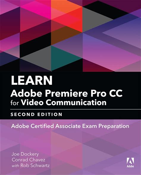 Full Download Learn Video Communication Using Adobe Premiere Pro Cc By Rob Schwartz