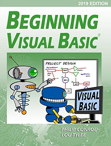 Read Online Learn Visual Basic A Stepbystep Programming Tutorial By Philip Conrod