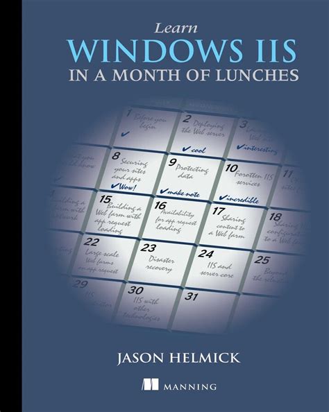 Read Online Learn Windows Iis In A Month Of Lunches By Jason Helmick