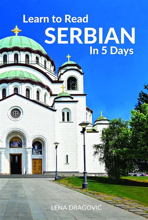 Download Learn To Read Serbian In 5 Days By Lena Dragovic