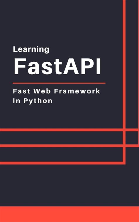 Learning FastAPI: Fast Web Framework In Python