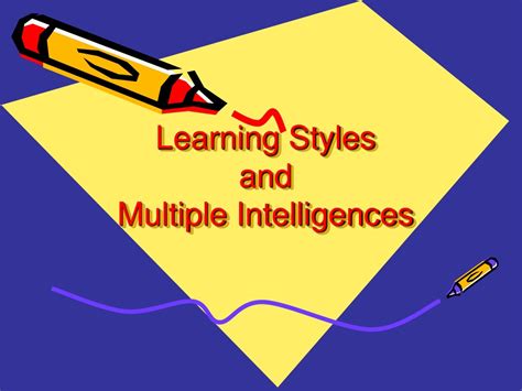 Learning Styles Multiple intelligences, Learning styles, Learning