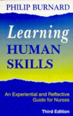 Learning human skills an experiential and reflective guide for nurses. - Naturrechte auf dem grunde der ethik.