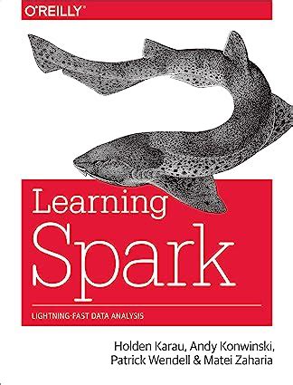 Learning Spark: Lightning-Fast Big Data Analysis. by Holden Karau, Andy Konwinski, Patrick Wendell, Matei Zaharia . Coursework. Participation . Participation is the barometer of the class. Based o n it I can determine if the pace of the course is too fast or too slow, it helps me to spot pitfalls and . Learning spark lightning fast big data analysis pdf