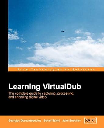 Learning virtualdub the complete guide to capturing processing and encoding digital video first middle last. - 200 hotel restaurant management training tutorials practical training manual for hoteliers hospitality management.