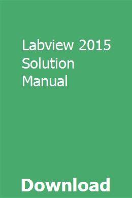 Learning with labview 2015 solution manual. - 1999 toyota tacoma repair manual volume 2.