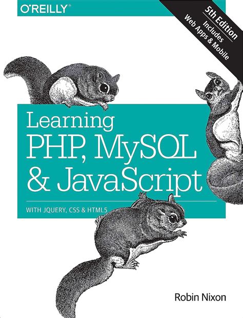 Download Learning Php Mysql  Javascript With Jquery Css  Html5 Learning Php Mysql Javascript Css  Html5 By Robin Nixon