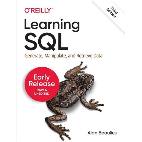 Read Learning Sql Master Sql Fundamentals By Alan Beaulieu