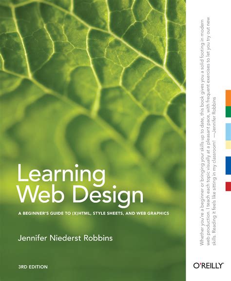 Read Online Learning Web Design A Beginners Guide To Html Css Javascript And Web Graphics By Jennifer Niederst Robbins