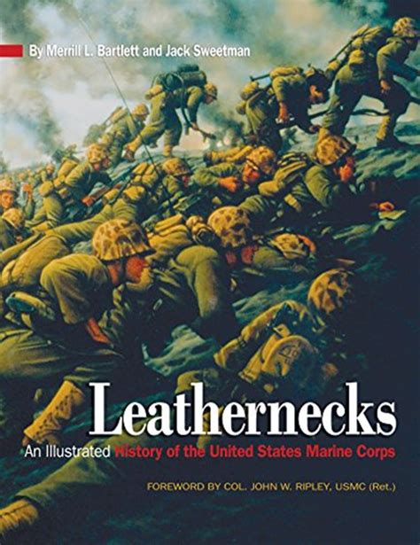 Full Download Leathernecks An Illustrated History Of The United States Marine Corps By Merrill L Bartlett
